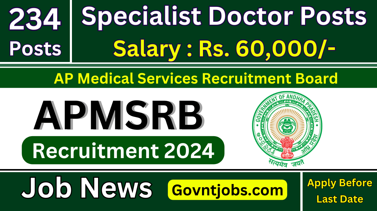 APMSRB Recruitment 2024 234 Specialist Doctor Posts Eligibility