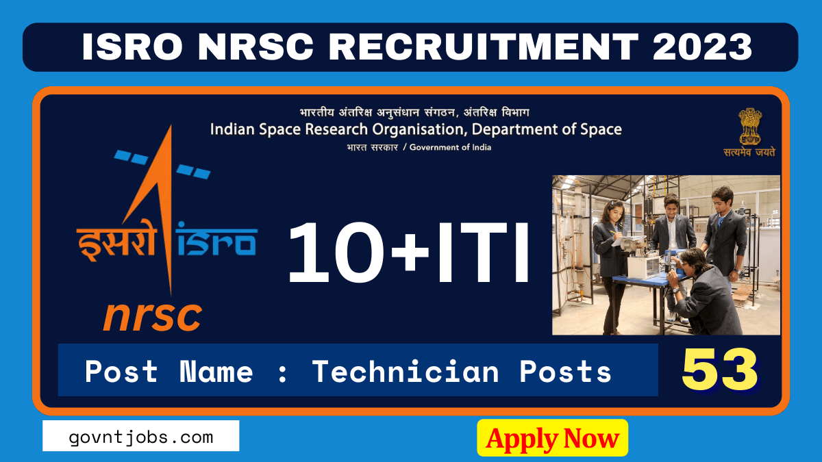 ISRO NRSC Recruitment 2023 Apply Online For 53 Technician Posts, Check ...