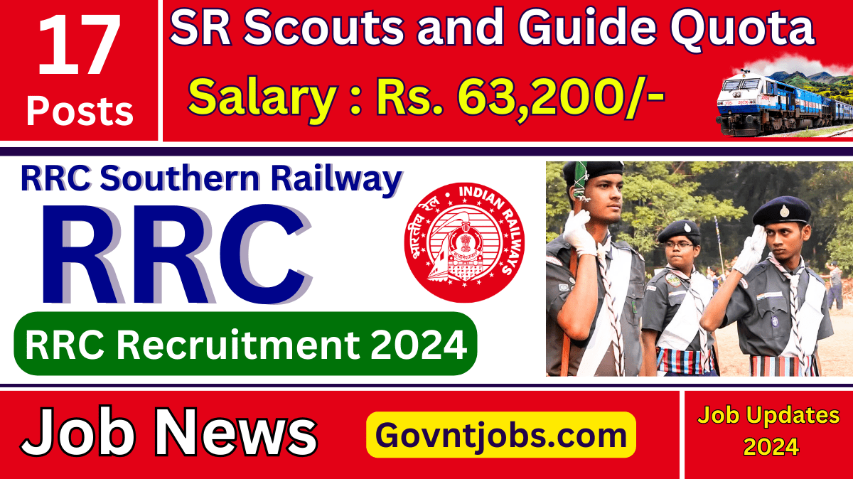 RRC Southern Railway Recruitment 2024 Notification Out For 17 Scouts