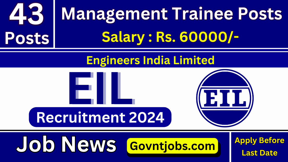 EIL Recruitment 2024, 43 Posts Apply Online For Management Trainee ...