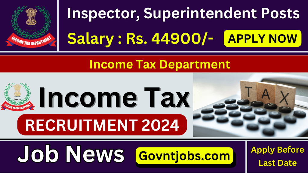 Income Tax Department Recruitment 2024 Apply for Inspector ...