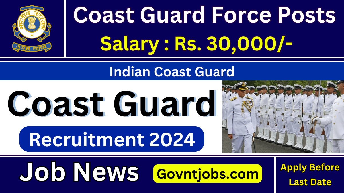 Indian Coast Guard Recruitment 2024 Apply For Various Posts Check   Indian Coast Guard Recruitment 2024 