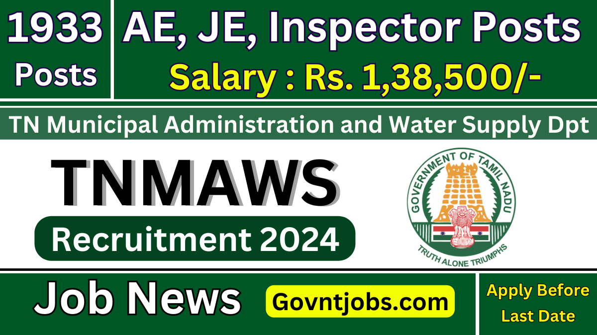 TNMAWS Recruitment 2024 1933 Apply Online for AE, JE, Inspector Posts