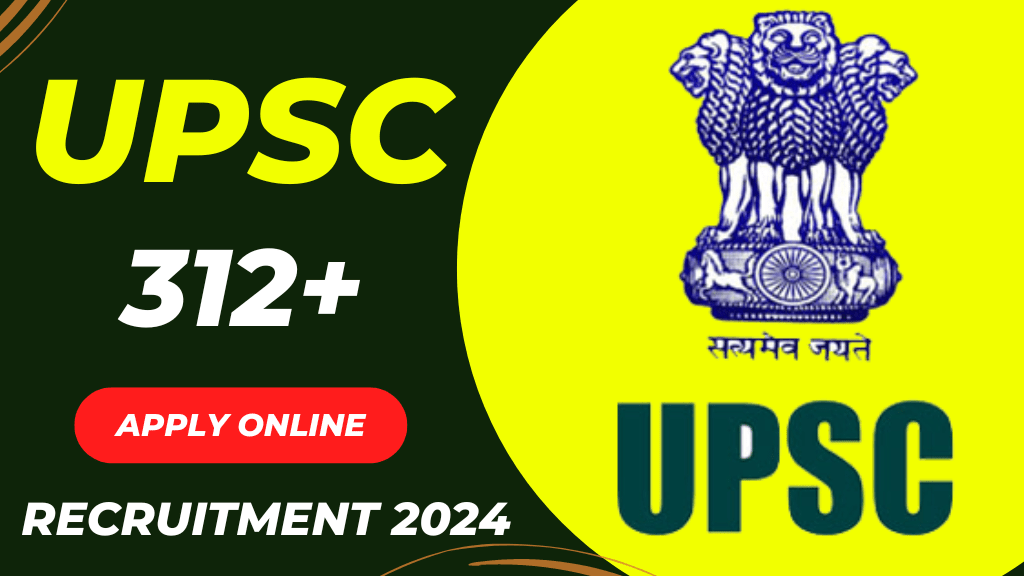 UPSC Recruitment 2024 Apply Online For 312 Assistant Professor, Deputy ...