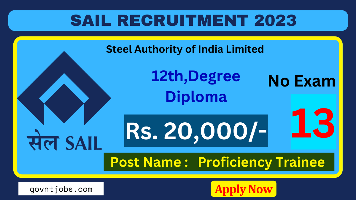 SAIL Proficiency Trainee Recruitment 2023