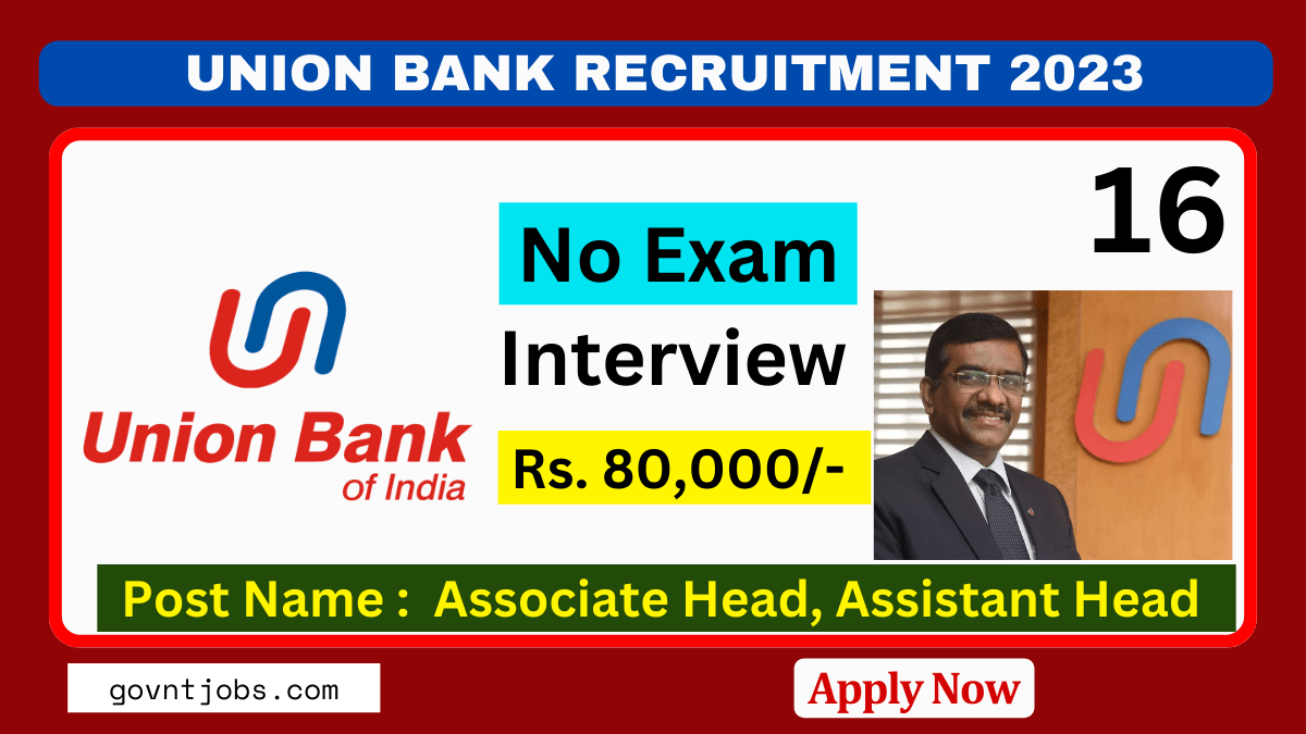 Union Bank Of India Recruitment 2024 Apply For Head Associate Head   Union Bank Of India Recruitment 2024 .webp