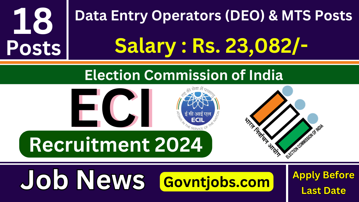 ECI Recruitment 2024 for 18 DEO, MTS Posts, Check Eligibility