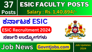 ESIC Karnataka Faculty Recruitment 2024