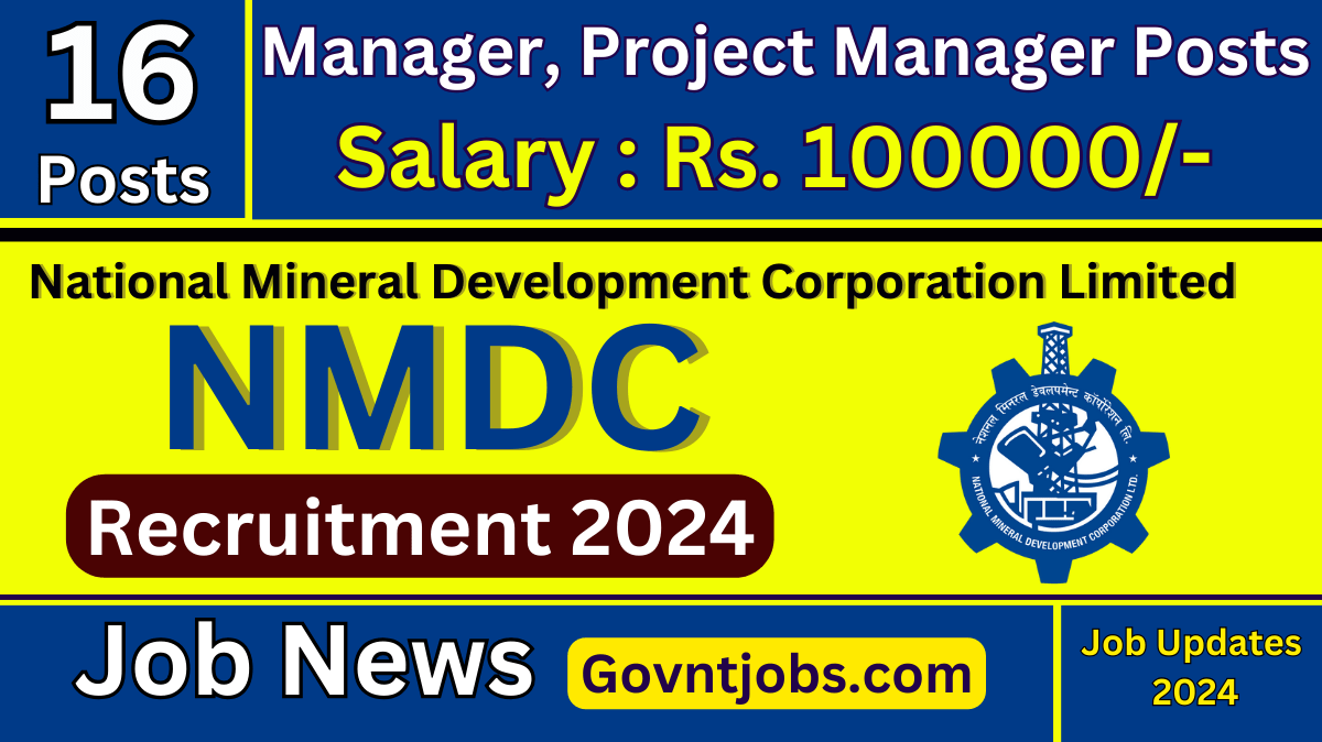 Nmdc Recruitment 2024 For 16 Office Manager Project Manager And Other