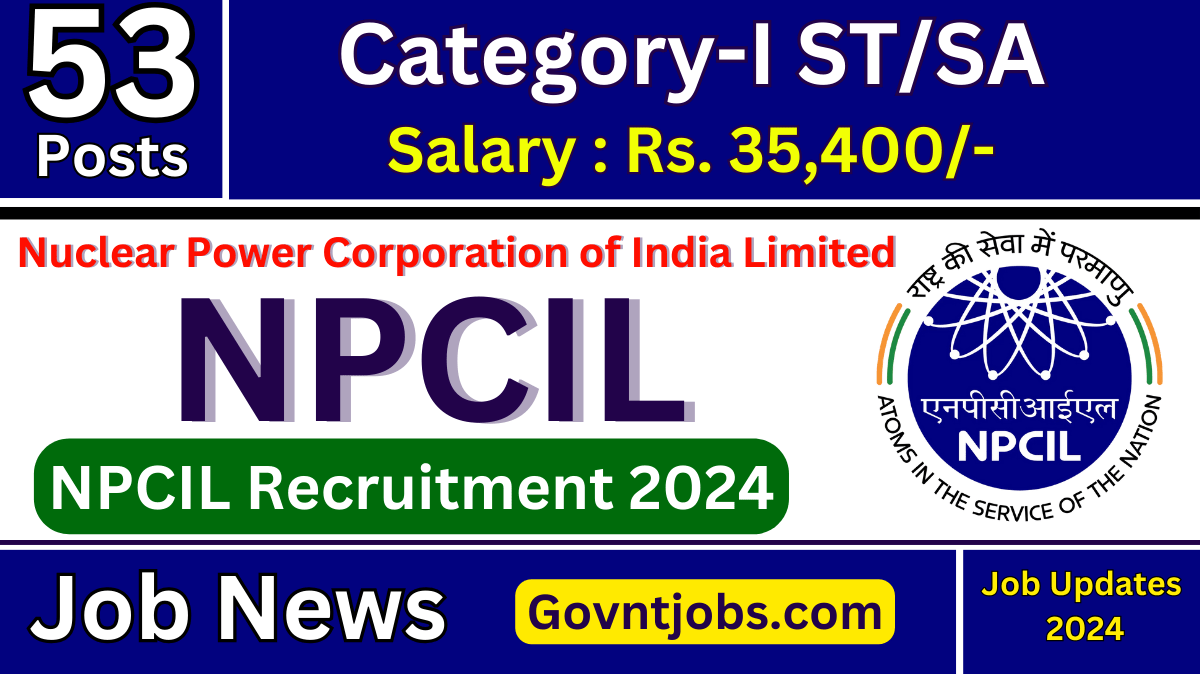 NPCIL Recruitment 2024 Notification Out For 50+ Vacancies Check