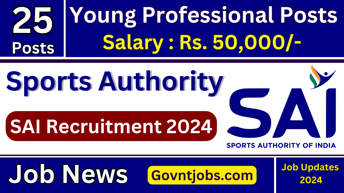 Sports Authority of India Recruitment 2024 Apply Online for 25 Young