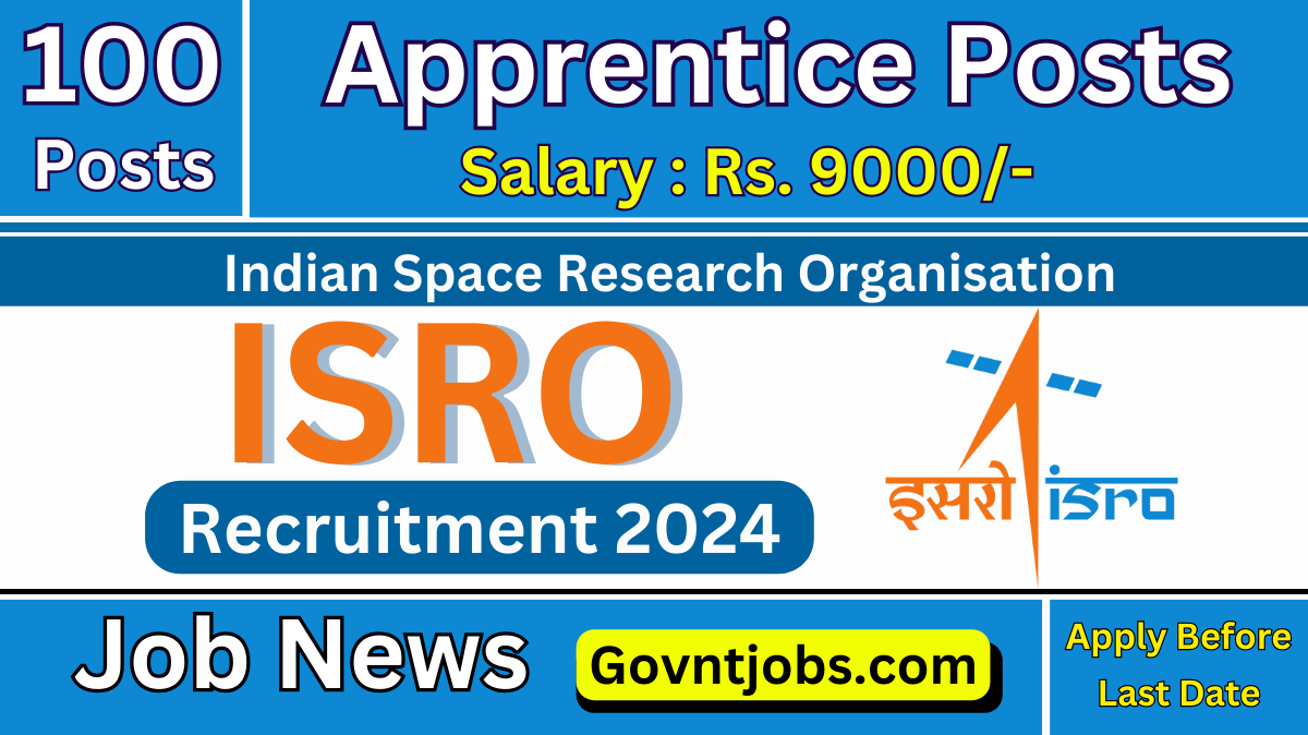 ISRO Apprentice Recruitment 2024 Apply For 100 Posts Check ...