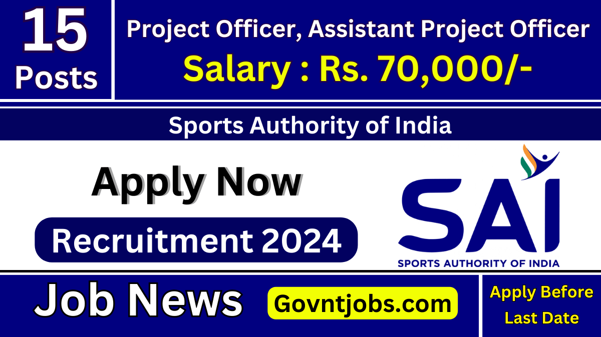 SAI Sports Authority Recruitment 2024 For 15 Vacancies Salary Up to