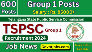 TSPSC Group 1 Recruitment 2024