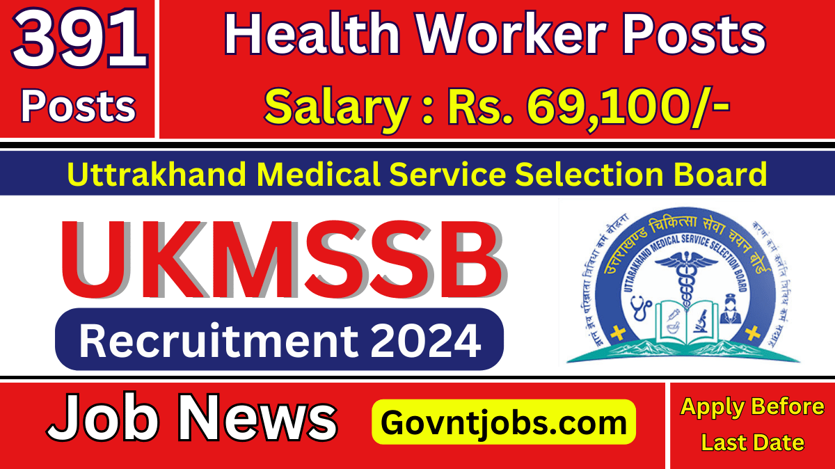 UKMSSB ANM Recruitment 2024 391 Vacancies Apply Online for Health