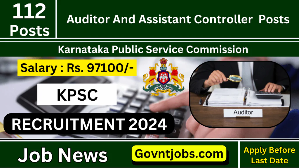 KPSC Auditor And Assistant Controller Recruitment 2024 112 Posts   KPSC Auditor And Assistant Controller Recruitment 2024 .webp