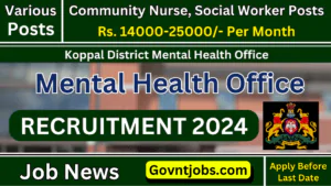 Koppal District Mental Health Office Recruitment 2024