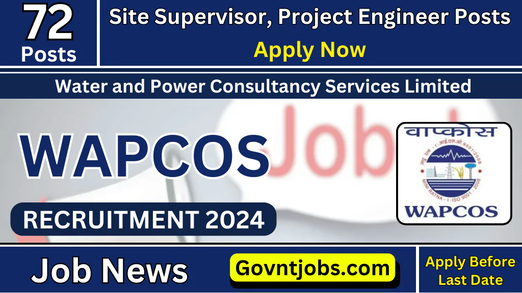 Wapcos Recruitment Apply For Site Supervisor Project Engineer