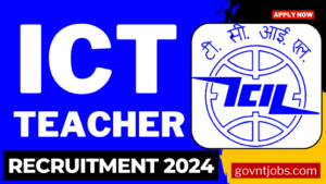 ICT Teacher Recruitment 2024